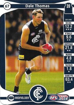 2014 Team Zone AFL Team #67 Dale Thomas Front